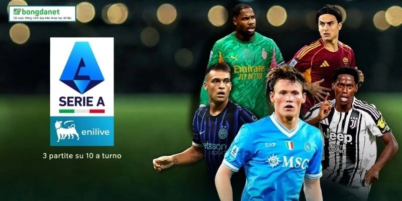 Kinh Nghiệm Theo Dõi Và Soi Kèo Serie A Hiệu Quả